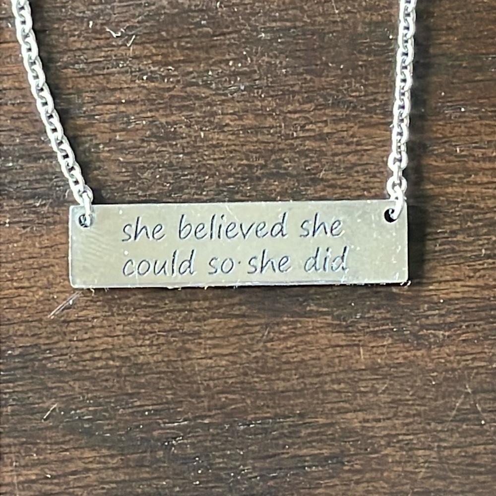 Stainless steel bar necklace “she believed she could so she did” inspirational